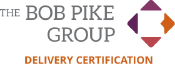 THE BOB PIKE GROUPE DELIVERY CRTIFICATION